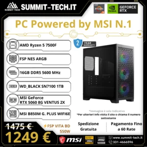 Summit PC N.1 – Ryzen 5 7500F / RTX 5060 8G / 16GB DDR5 / 1TB SSD / Wi-Fi 6E / 550W / Win 11 Pro | Powered by MSI