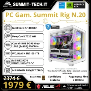 PC Gaming N.20 – i5 14600KF / RTX 5070 12G / 32GB DDR5 / 1TB SSD / Wi-Fi 6E / 850W / Win 11 Pro | Summit Rig